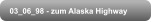 03_06_98 - zum Alaska Highway